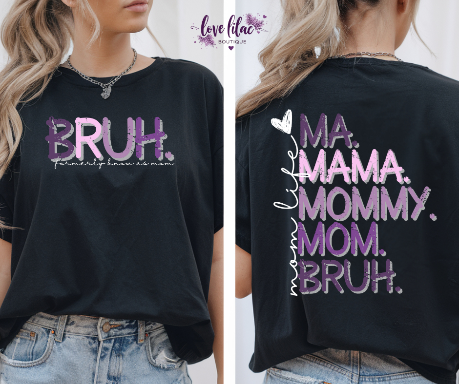 Bruh FKA Mom